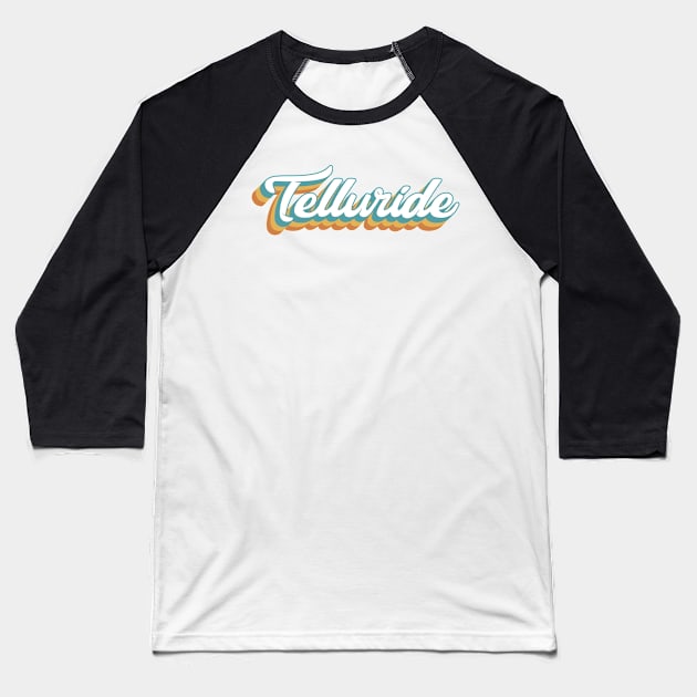 Telluride Colorado Resort Retro Lettering Baseball T-Shirt by KlehmInTime